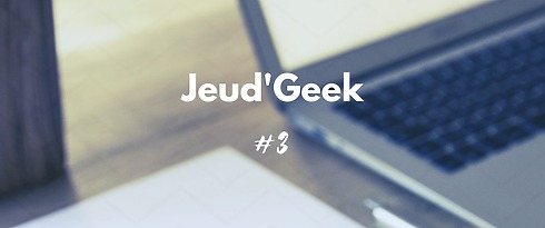 Jeud’Geek #3 – Banniere