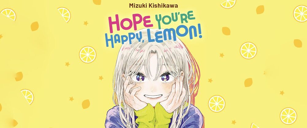 Hope You’re Happy, Lemon – Bannière