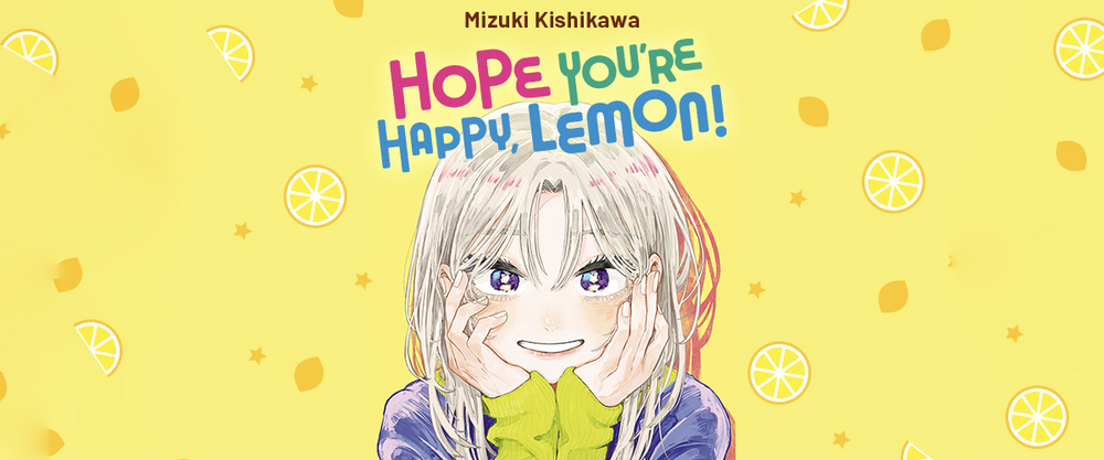 Hope You’re Happy, Lemon – Bannière